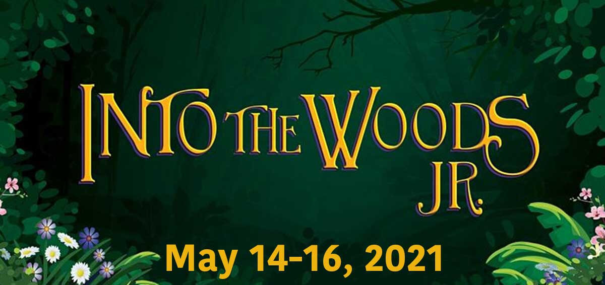Into the Woods, Jr. - May 14-16, 2021 - APAA